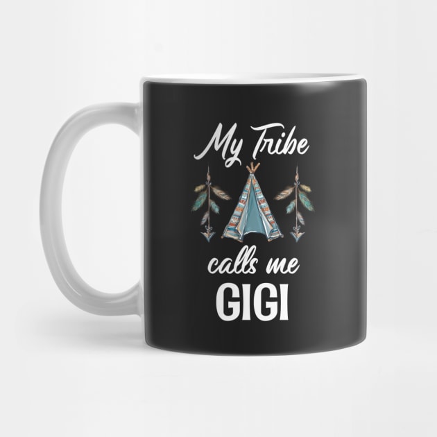 My Tribe Calls Me Gigi by BDAZ